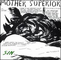 Mother Superior : Sin
